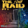 The Raid Pt. 1 (Explicit)