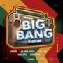 Big Bang Riddim (Explicit)