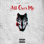 All Over Me (Explicit)