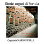 Storici organi di Portula: Giacomo Vegezzi Bossi 1867 e Camillo Guglielmo Bianchi 1885