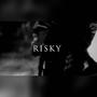 Risky (Explicit)