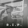 R.i.p. (Explicit)