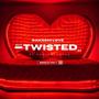 Twisted (feat. Canaanforyah)