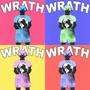 Wrath (Explicit)