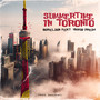 SUMMERTIME IN TORONTO (feat. NTHABI PRESH) [Explicit]