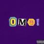 Omg (feat. 6gi9 & AJ) [Explicit]