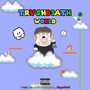 Trvshd3ath World, Pt. 1 (Explicit)