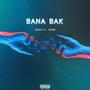 Bana Bak (feat. SMG35) [Explicit]