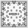 BANDANA 2 (Explicit)