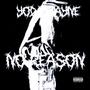 NO REASON (Explicit)