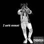 I hate nikkas (Explicit)