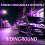 Riding Round (feat. Oso azule & Ice hustle) [Explicit]