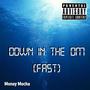 (FAST) Down in the DM [Explicit]