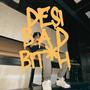 DESI BAD ***** (Explicit)