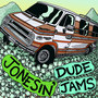 Split (Jonesin', Dude Jams)