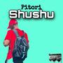 Pitori Shushu 2.0 (feat. JazzyDeep Griiptor, Nandipha808, Targa RSA & Chipmunkz_Cpt)