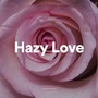Hazy Love