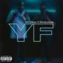 YF (feat. Windysmoke) [Explicit]