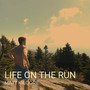 Life on the Run