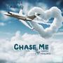 Chase Me (feat. Krizz Kaliko) [Explicit]