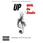 Up With Tha Smoke (Explicit)