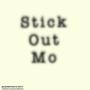 Stick Out (Explicit)