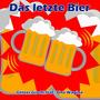 Das letzte Bier (feat. Tina Wagina)