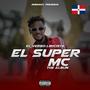 El super mc (Explicit)