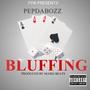 Bluffing (Explicit)