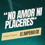 No amor ni placeres (Explicit)