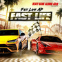 Fast Life (Explicit)