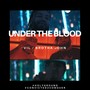 Under the Blood (feat. Brotha John)