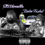 Ridin Faded (Explicit)