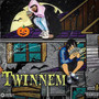 Twinnem (Explicit)