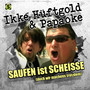 Saufen ist scheisse (...Doch wir machen's trotzdem) [Explicit]