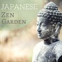 Japanese Zen Garden - Instrumental Chilled Buddha Mood with Tranquil Therapy Waves