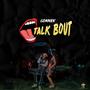 Talk Bout (Explicit)