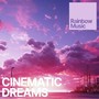 Cinematic Dreams