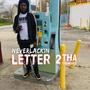 Letter 2 Tha Trenches (Explicit)