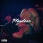 Flawless (feat. JayBlaze) [Explicit]