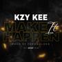 Make It Happen (Explicit)