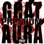 Goat Aura Premium (Explicit)