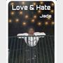 Love & Hate