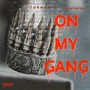 On My Gang (feat. Faded Moo) (Explicit)