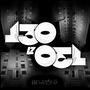 130031 (feat. LACHANGE) [Explicit]