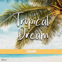 Tropical dream