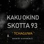 Tchaguwa (feat. Kaku okind)