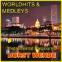 Worldhits & Medleys - Instrumental Potpourris