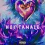 Hot Tamale (feat. Raul Gee) [Explicit]