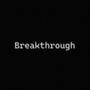 Breakthrough